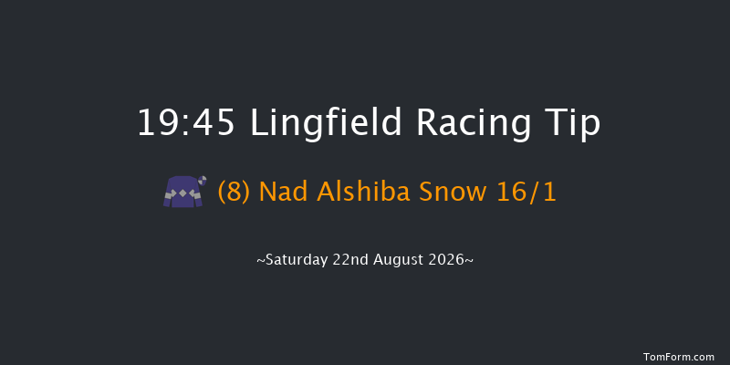 Lingfield 19-45 (Class 6) 5f Thu 20th Aug 2026