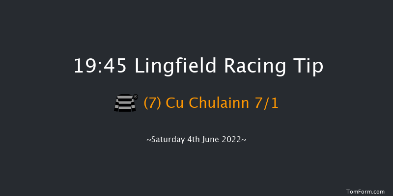 Lingfield 19:45 Handicap (Class 4) 10f Mon 30th May 2022