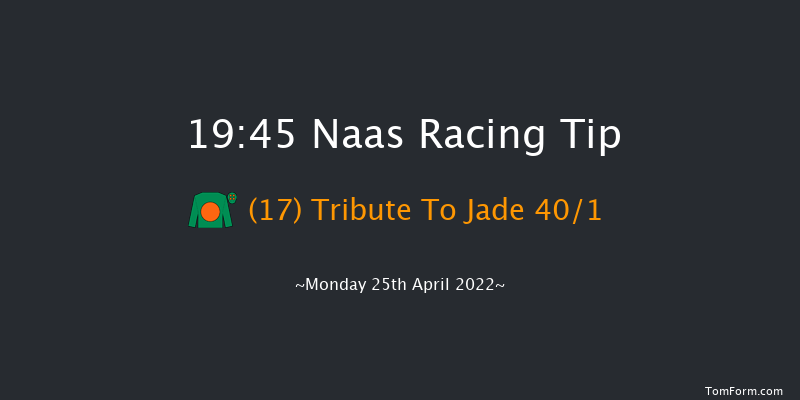 Naas 19:45 Handicap 8f Thu 31st Mar 2022