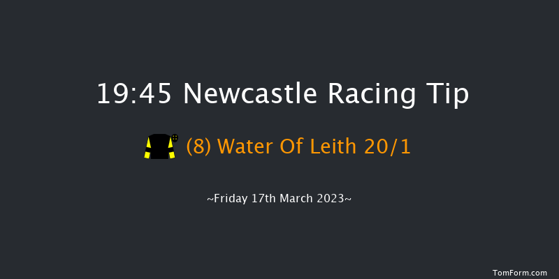 Newcastle 19:45 Handicap (Class 3) 5f Wed 15th Mar 2023