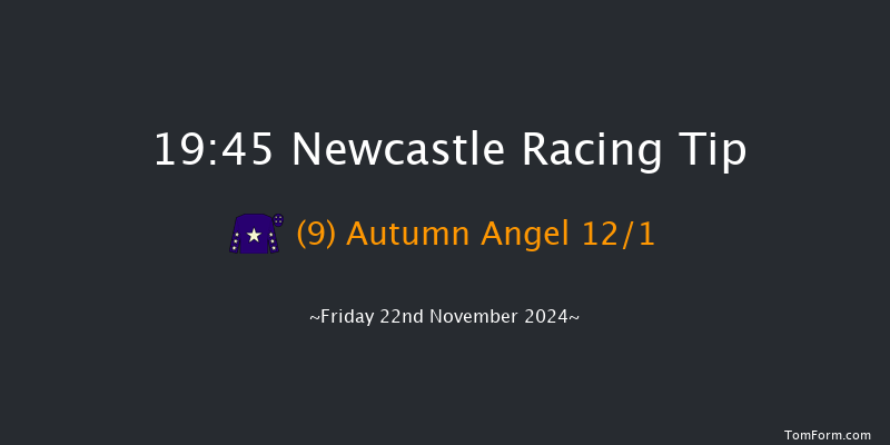 Newcastle  19:45 Handicap (Class 6) 6f Sat 16th Nov 2024