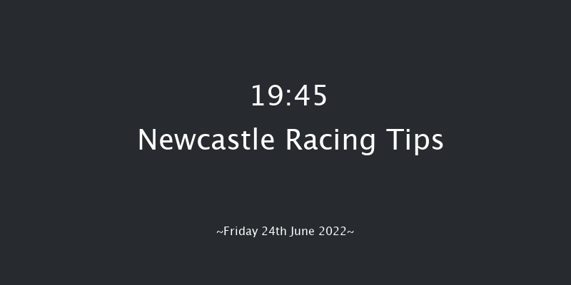 Newcastle 19:45 Stakes (Class 5) 7f Thu 23rd Jun 2022