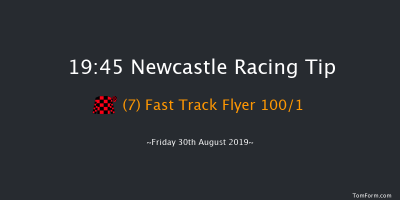 Newcastle 19:45 Stakes (Class 4) 7f Thu 8th Aug 2019