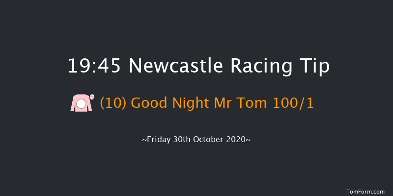 Bombardier 'March To Your Own Drum' Handicap Newcastle 19:45 Handicap (Class 5) 7f Mon 26th Oct 2020