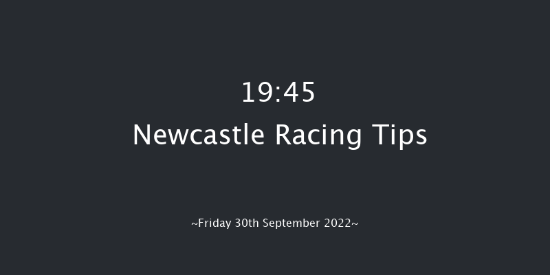 Newcastle 19:45 Stakes (Class 5) 8f Wed 28th Sep 2022