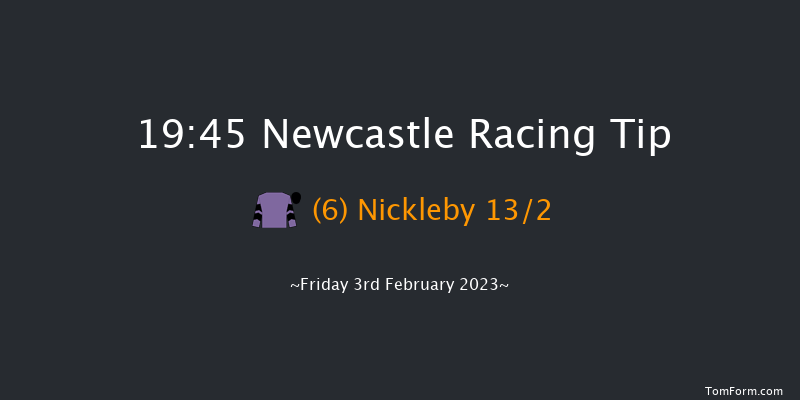 Newcastle 19:45 Handicap (Class 6) 6f Tue 31st Jan 2023