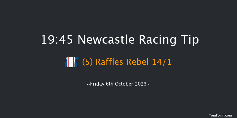 Newcastle 19:45 Handicap (Class 6) 7f Mon 2nd Oct 2023