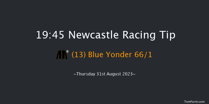 Newcastle 19:45 Handicap (Class 3) 10f Tue 15th Aug 2023