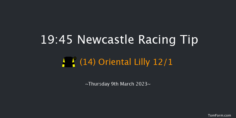 Newcastle 19:45 Handicap (Class 6) 7f Fri 3rd Mar 2023