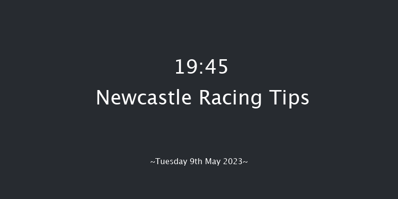 Newcastle 19:45 Handicap (Class 5) 5f Mon 8th May 2023