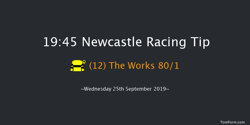 Newcastle 19:45 Handicap (Class 6) 7f Fri 20th Sep 2019