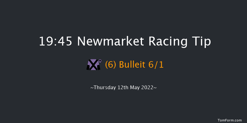 Newmarket 19:45 Handicap (Class 4) 10f Sun 1st May 2022