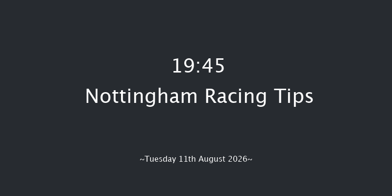 Nottingham 19-45 (Class 4) 5f Mon 3rd Aug 2026