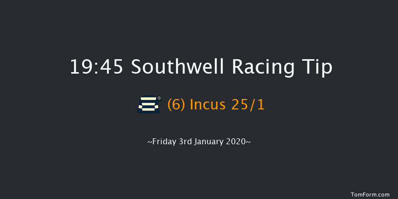 Southwell 19:45 Handicap (Class 6) 14f Wed 1st Jan 2020