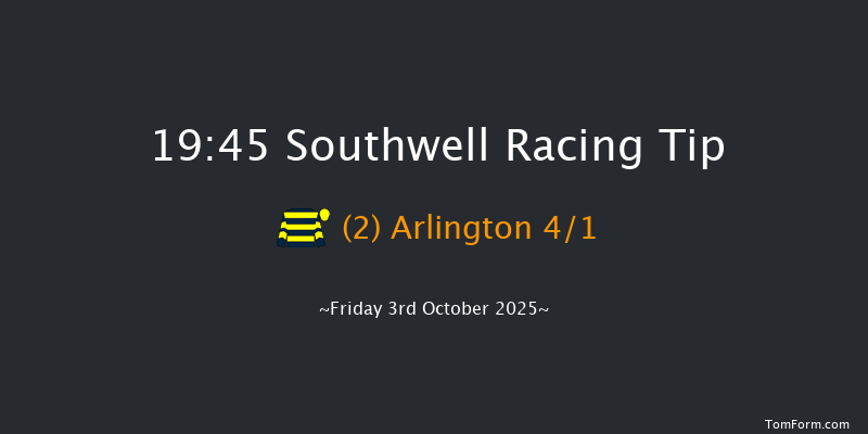 Southwell 19-45 (Class 6) 4f Thu 2nd Oct 2025