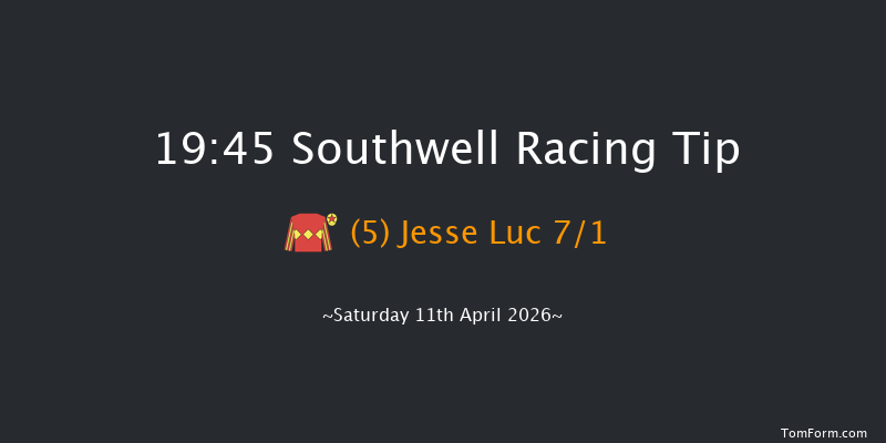 Southwell 19-45 (Class 5) 6f Thu 9th Apr 2026