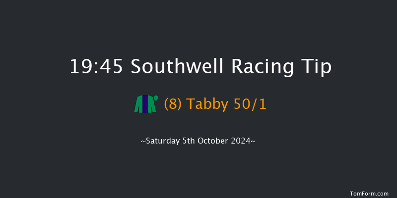 Southwell  19:45 Maiden (Class 5) 6f Thu 3rd Oct 2024