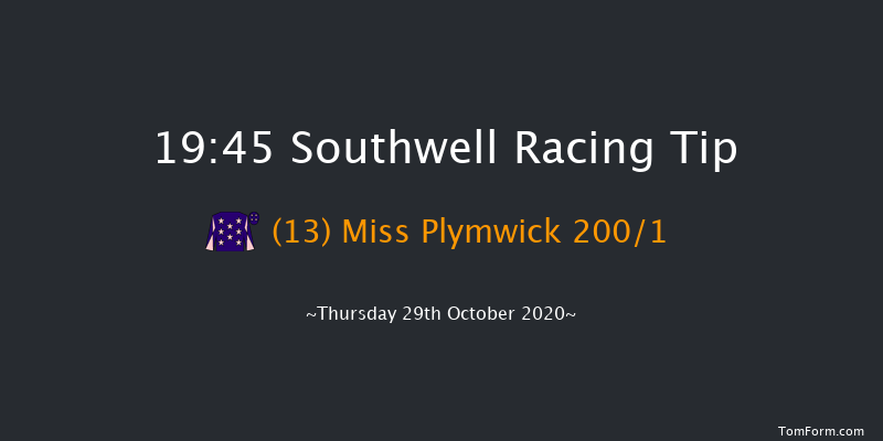 Bombardier Handicap Southwell 19:45 Handicap (Class 6) 8f Tue 27th Oct 2020
