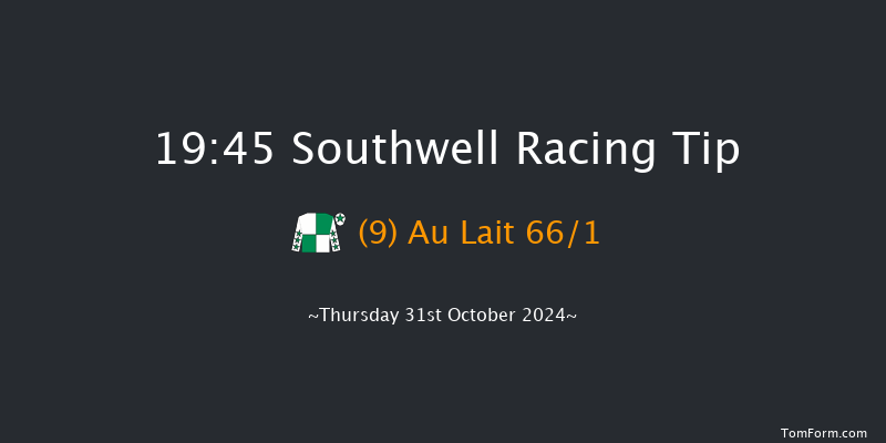 Southwell  19:45 Handicap (Class 6) 11f Mon 28th Oct 2024