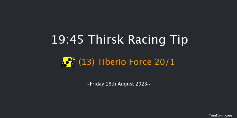 Thirsk 19:45 Handicap (Class 6) 12f Fri 11th Aug 2023