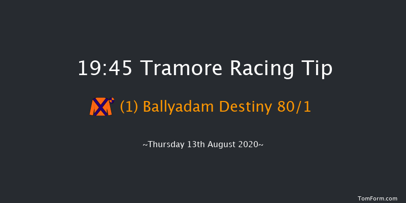 Dunmore East (Ladies) Maiden Tramore 19:45 Maiden 16f Sat 25th Jul 2020