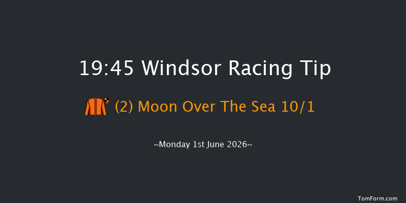 Windsor 19-45 (Class 6) 11f Mon 25th May 2026
