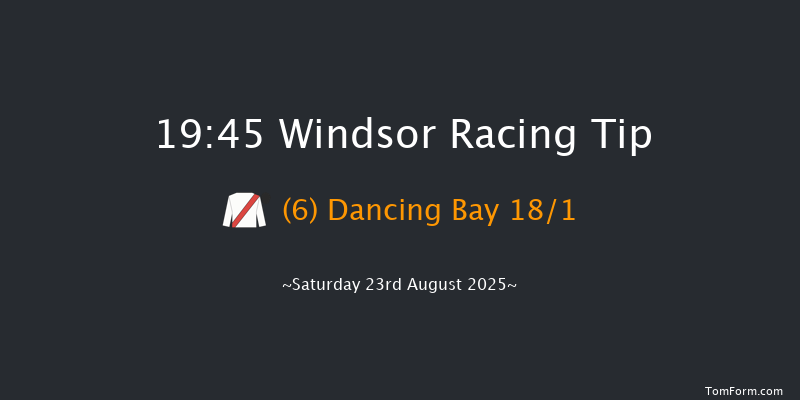 Windsor 19-45 (Class 6) 11f Mon 18th Aug 2025