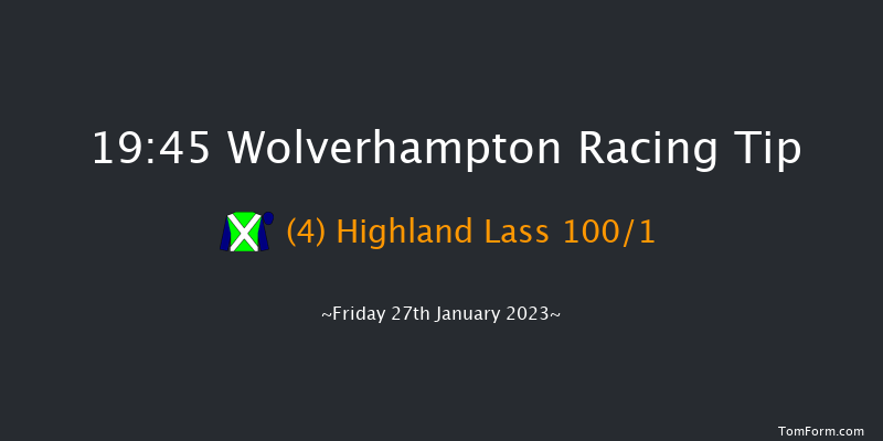 Wolverhampton 19:45 Stakes (Class 6) 8.5f Mon 23rd Jan 2023