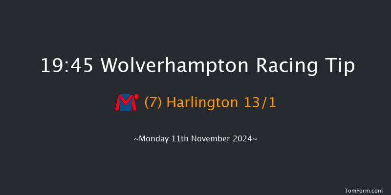 Wolverhampton  19:45 Handicap (Class 6) 9f Mon 4th Nov 2024