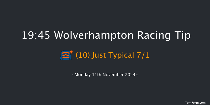 Wolverhampton  19:45 Handicap (Class 6) 9f Mon 4th Nov 2024