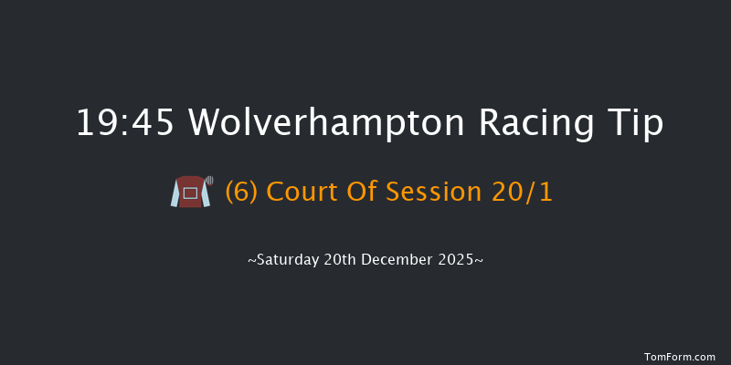 Wolverhampton 19-45 (Class 6) 7f Mon 15th Dec 2025