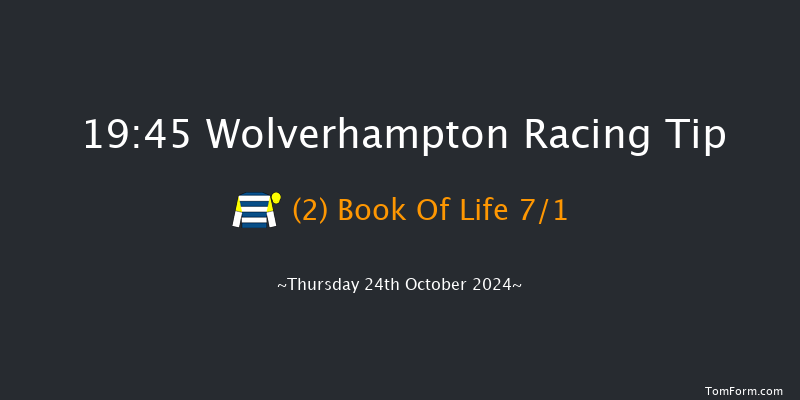 Wolverhampton  19:45 Handicap (Class 6) 7f Mon 21st Oct 2024