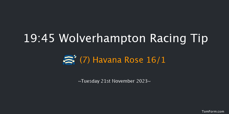 Wolverhampton 19:45 Handicap (Class 4) 6f Sat 18th Nov 2023