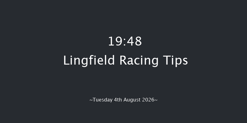 Lingfield 19-48 (Class 6) 11f Sat 1st Aug 2026