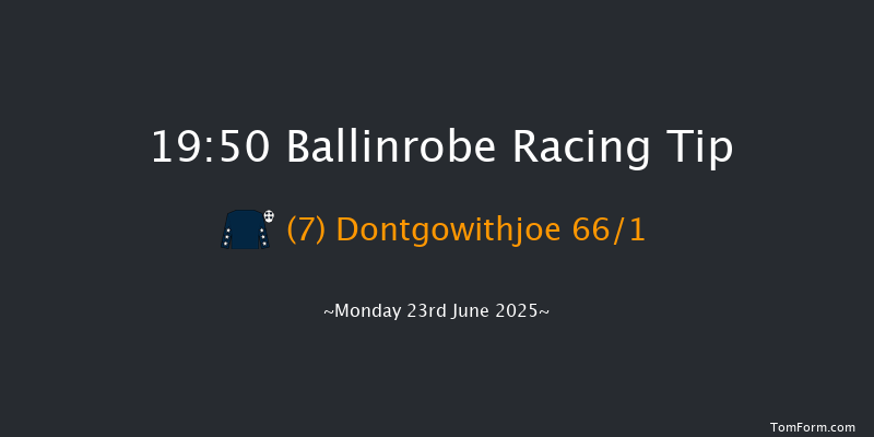 Ballinrobe 19-50 13f Tue 27th May 2025