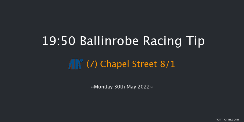 Ballinrobe 19:50 Handicap Hurdle 22f Tue 3rd May 2022