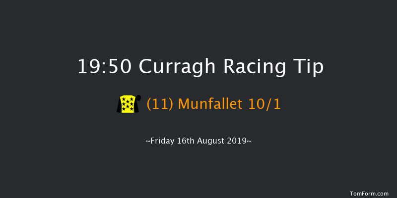 Curragh 19:50 Handicap 8f Fri 9th Aug 2019
