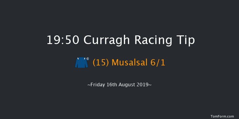 Curragh 19:50 Handicap 8f Fri 9th Aug 2019