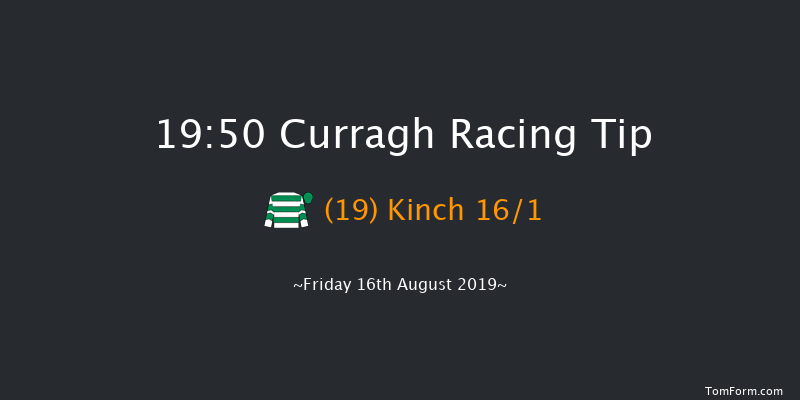 Curragh 19:50 Handicap 8f Fri 9th Aug 2019