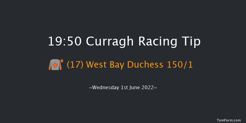 Curragh 19:50 Maiden 6f Sun 22nd May 2022