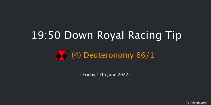 Down Royal 19:50 Maiden 7f Fri 3rd Jun 2022