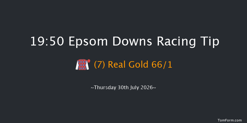 Epsom Downs 19-50 (Class 6) 7f Thu 16th Jul 2026