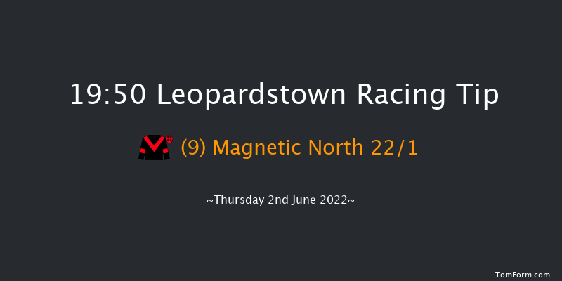 Leopardstown 19:50 Handicap 13f Fri 13th May 2022