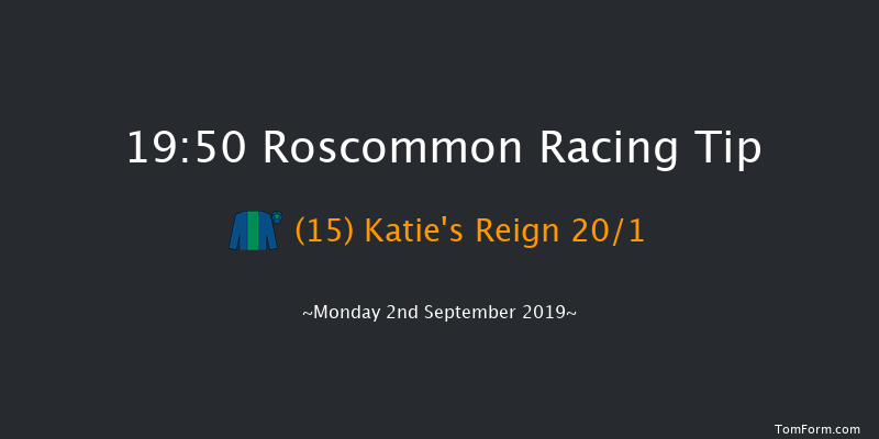 Roscommon 19:50 Handicap 12f Mon 19th Aug 2019