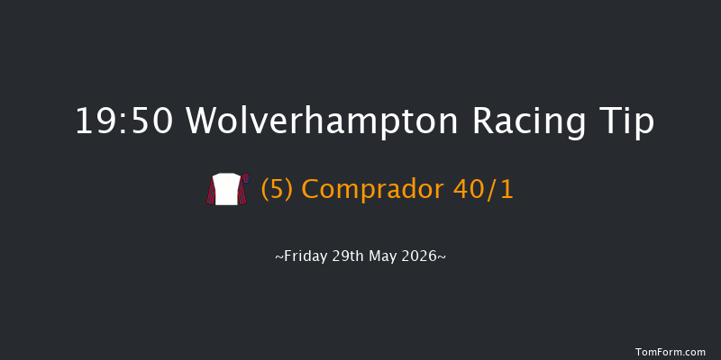 Wolverhampton 19-50 (Class 5) 7f Mon 18th May 2026