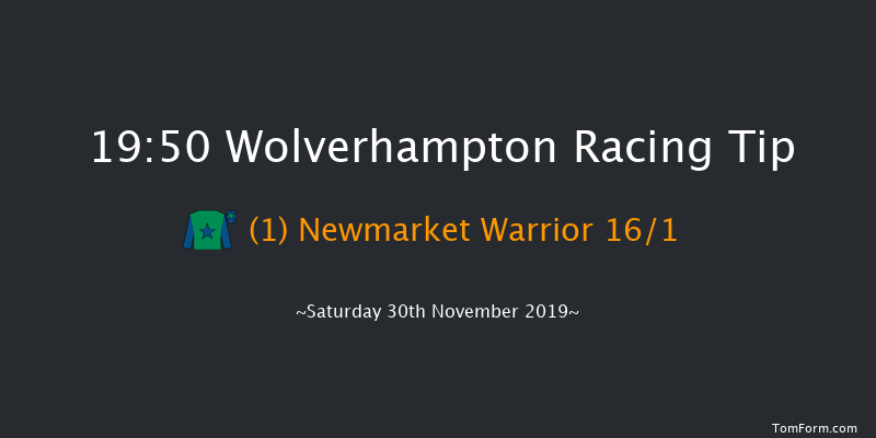 Wolverhampton 19:50 Handicap (Class 6) 10f Tue 26th Nov 2019