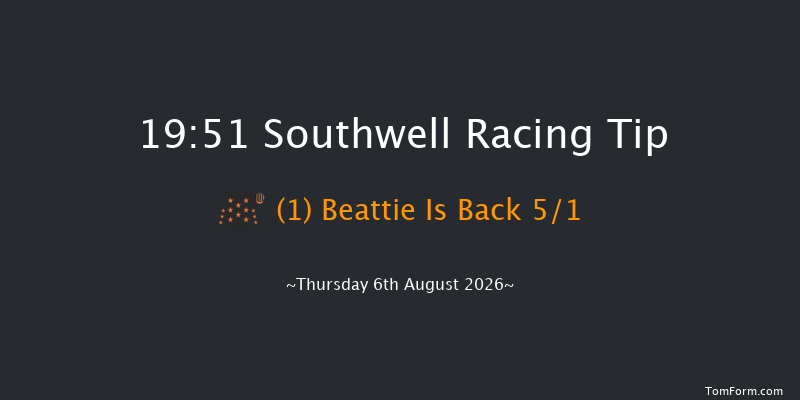 Southwell 19-51 (Class 5) 6f Mon 27th Jul 2026