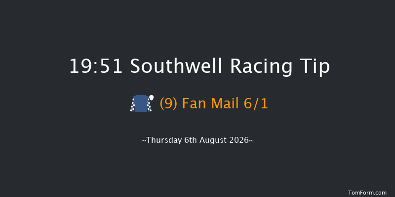 Southwell 19-51 (Class 5) 6f Mon 27th Jul 2026