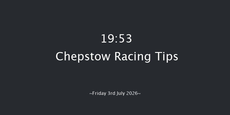 Chepstow 19-53 (Class 4) 6f Sat 27th Jun 2026