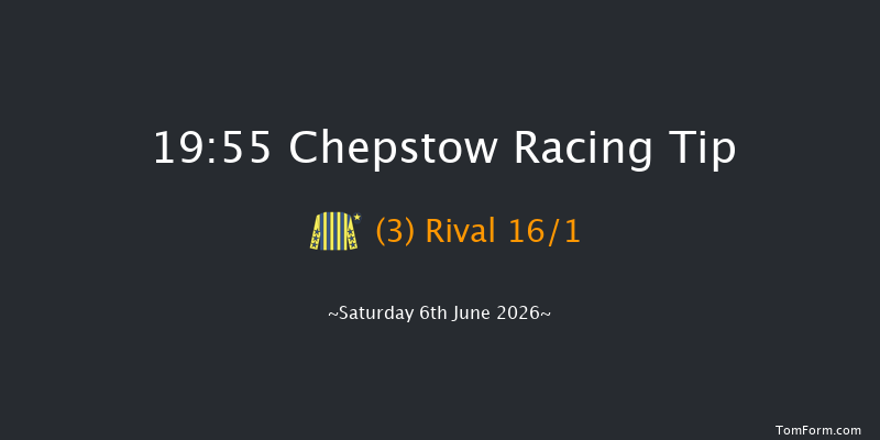 Chepstow 19-55 (Class 6) 8f Fri 29th May 2026